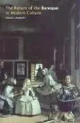 The Return of the Baroque in Modern Culture