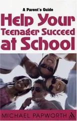 Help Your Teenager Succeed at School