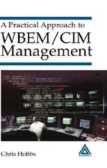 A Practical Approach to WBEM/CIM Management