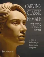 Carving Classic Female Faces in Wood