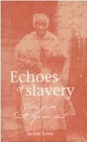 Echoes of Slavery