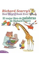 Richard Scarry's Best Word Book Ever / El Mejor Libro De Palabras De Richard Scarry