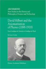 David Hilbert and the Axiomatization of Physics (1898-1918)