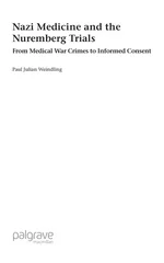 Nazi Medicine and the Nuremberg Trials