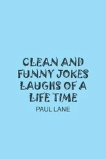 Clean and Funny Jokes Laughs of a Lifetime