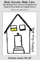 Holy Secrets, Holy Lies