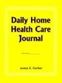 Daily Home Health Care Journal