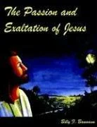 The Passion and Exaltation of Jesus