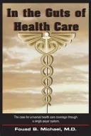 In the Guts Of Health Care
