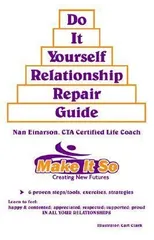 "Do it Yourself Relationship Repair Guide"
