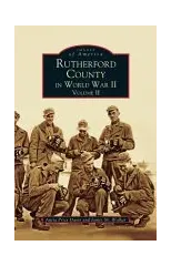 Rutherford County in World War II, Volume II