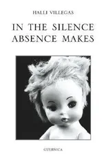 In the Silence Absence Makes