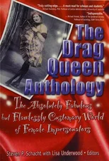 The Drag Queen Anthology