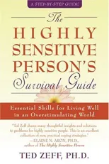 Highly Sensitive Person's Survival Guide