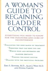 A Woman's Guide to Regaining Bladder Control
