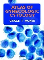 Atlas of Gynecologic Cytology