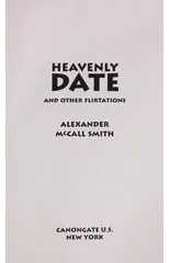 Heavenly Date and Other Flirtations