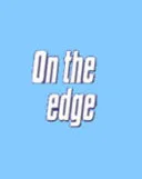 On the Edge