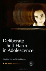 Deliberate Self-Harm in Adolescence