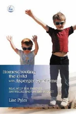 Homeschooling the Child with Asperger Syndrome