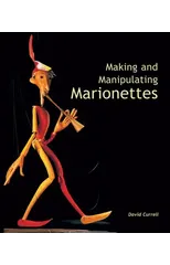 Making and Manipulating Marionettes