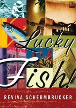 Lucky fish!