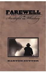 Farewell to the Starlight in Whiskey