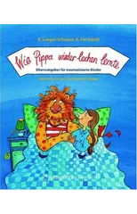 Wie Pippa wieder lachen lernte