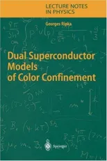 Dual Superconductor Models of Color Confinement (2004)