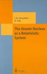 The Atomic Nucleus as a Relativistic System (2004)
