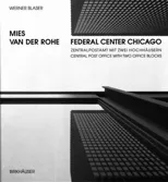 Mies Van Der Rohe, Federal Center Chicago