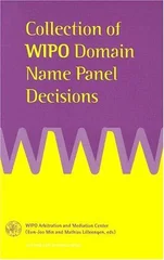 Collection of <b>WIPO</b> Domain Name Panel Decisions