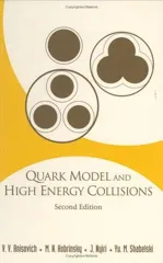 Quark Model and High Energy Collisions, 2nd Edition (Revised)