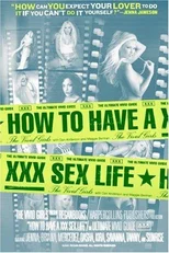 How To Have A XXX Sex Life