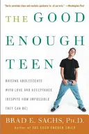 The Good Enough Teen