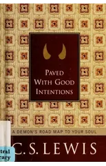 Paved with Good Intentions