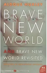 Brave New World and Brave New World Revisited