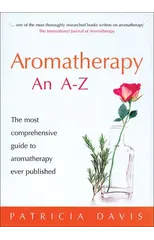 Aromatherapy An A-Z