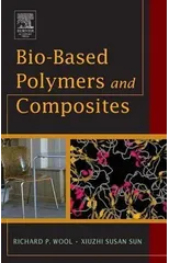 Bio-Based Polymers and Composites