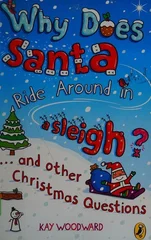 Why Does Santa Ride Around in a Sleigh?