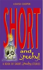 Short and Spooky!