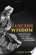 Dancing Wisdom