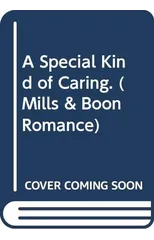 A Special Kind Of Caring