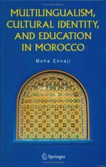 Multilingualism, Cultural Identity, and Education in Morocco (2005)