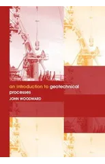 An Introduction to Geotechnical Processes