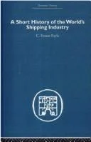 A Short History of the World's Shipping Industry