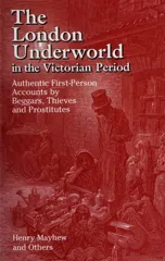 The London Underworld in the Victorian Period