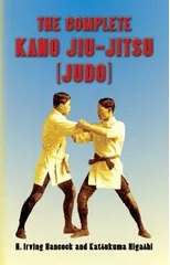 The Complete Kano Jiu-Jitsu (Judo)