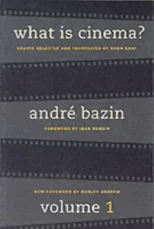 What Is Cinema? Volume I