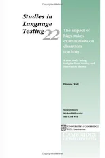 The Impact of High-Stakes Examinations on Classroom Teaching
